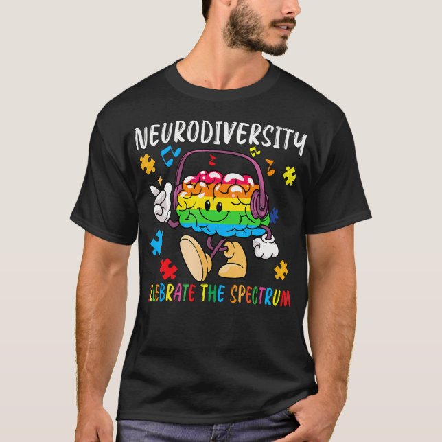 Neurodiversity Celebrate The Spectrum Brain T-Shirt (Front)