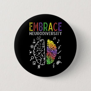Neurodiversity Embrace Adhd Autism Asd Brain Button