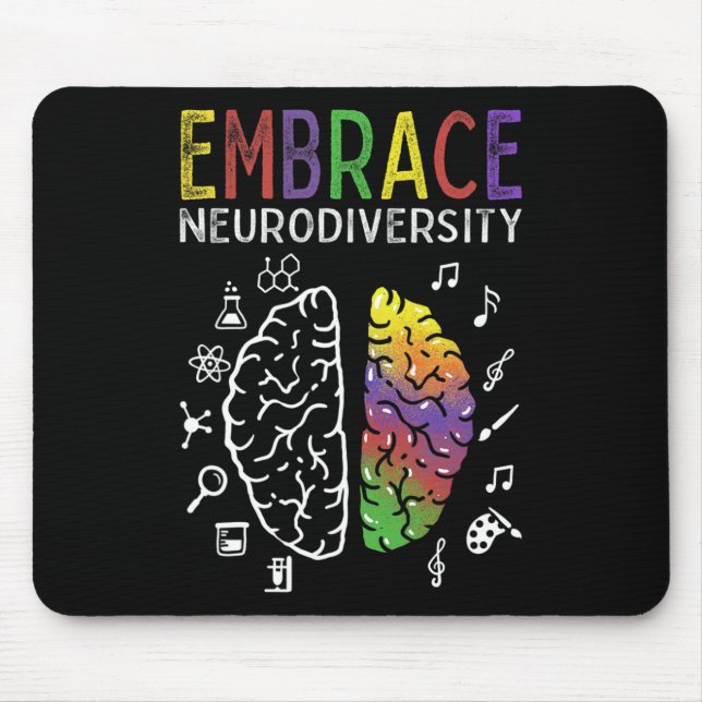 Neurodiversity Embrace Adhd Autism Asd Brain  Mouse Pad (Front)