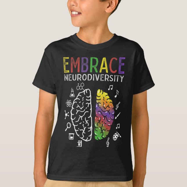 Neurodiversity Embrace Adhd Autism Asd Brain  T-Shirt (Front)