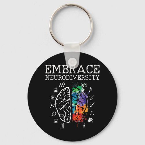 Neurodiversity _ Embrace ADHD Autism ASD Keychain