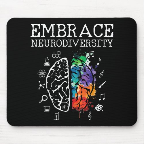 Neurodiversity _ Embrace ADHD Autism ASD Mouse Pad