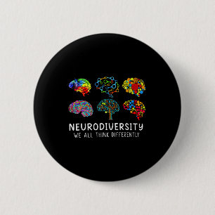 Neurodiversity - Embrace Adhd Autism Awareness Button