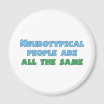 Neurodiversity Humor Funny Aspie Autism Joke Magnet