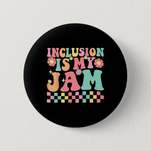 Neurodiversity Inclusion Is My Jam Autism Special Button