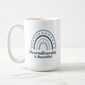 Neurodiversity is Beautiful Coffee Mug