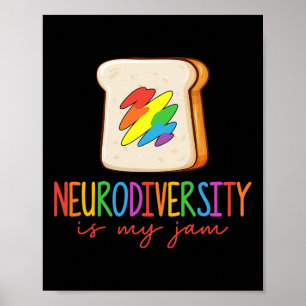 Neurodiversity Is My Jam Adhd Autism Awareness Sup Poster