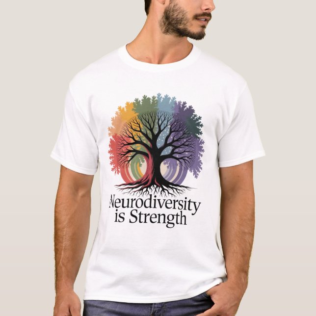 Neurodiversity is Strength T-Shirt (Front)