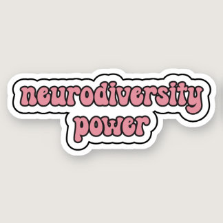 neurodiversity power - Pink Retro Typography Sticker