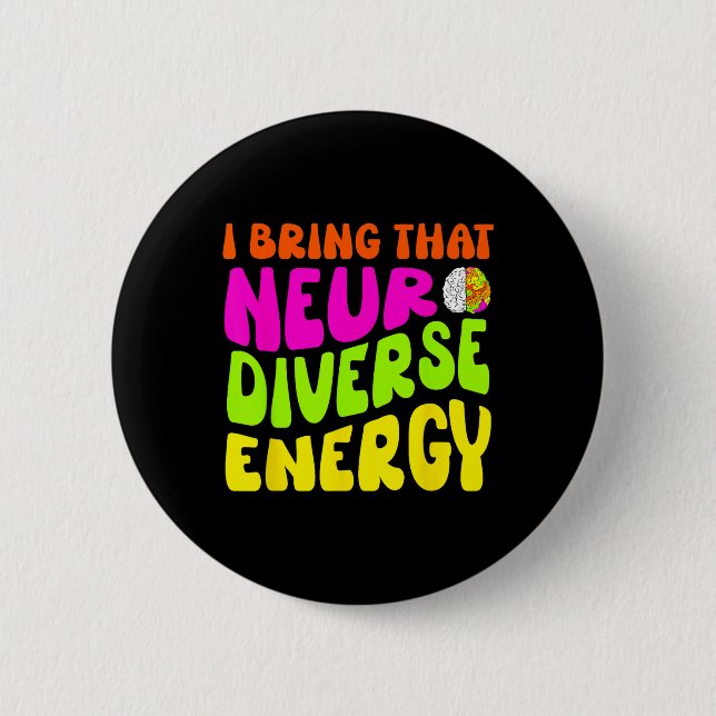 Neurodiversity Shirt Autism Adhd Asd Neurodiverse  Button (Front)