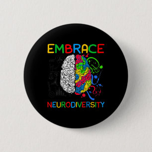 Neurodiversity Shirt Embrace ADHD Autism Awareness Button