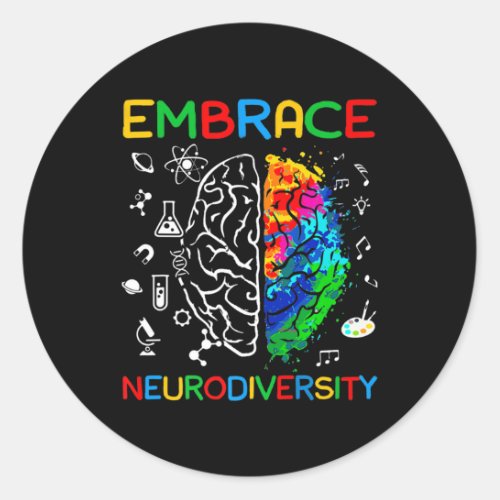 Neurodiversity Shirt Embrace ADHD Autism Awareness Classic Round Sticker