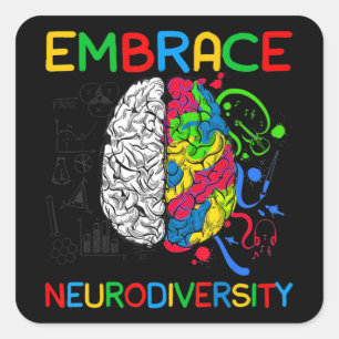 Neurodiversity Shirt Embrace ADHD Autism Awareness Square Sticker
