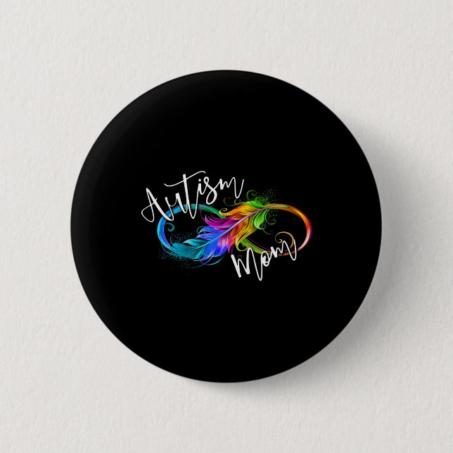 Neurodiversity Symbol Rainbow Infinity Autism Mom  Button (Front)