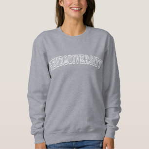 Neurodiversity Varsity Collegiate Arched Sweatshirt