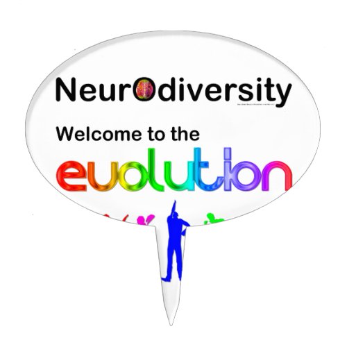 Neurodiversity Welcome to the Evolution Cake Topper