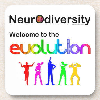 Neurodiversity Welcome to the Evolution Drink Coaster