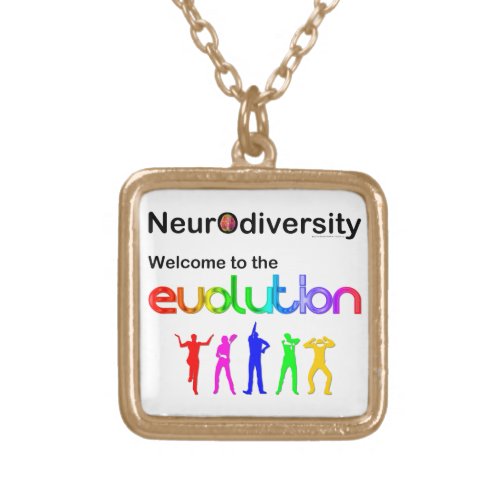 Neurodiversity Welcome to the Evolution Gold Plated Necklace