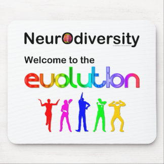Neurodiversity Welcome to the Evolution Mouse Pad