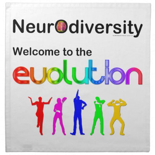 Neurodiversity Welcome to the Evolution Napkin