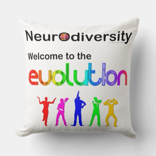 Neurodiversity Welcome to the Evolution Throw Pillow