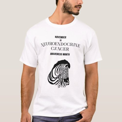 Neuroendocrine Cancer Awareness T_shirt