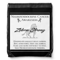 Neuroendocrine Cancer Awareness  Zebra Strong Drawstring Bag