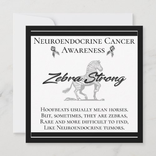 Neuroendocrine Cancer Awareness  Zebra Strong Note Card