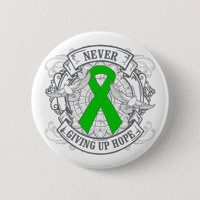 Neurofibromatosis Never Giving Up Hope Button (Front)