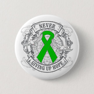 Neurofibromatosis Never Giving Up Hope Button