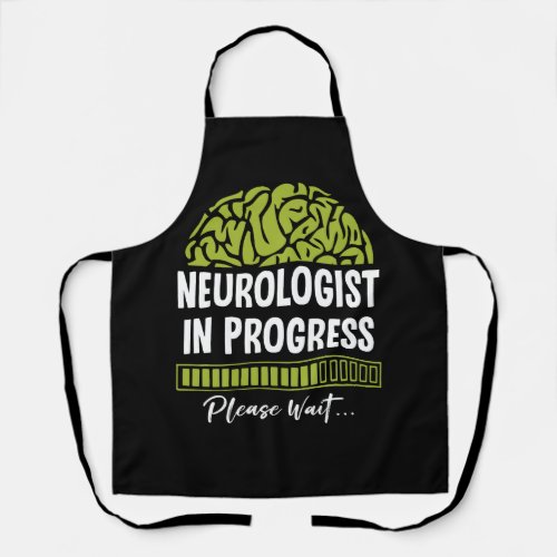 Neurologist Progress Please Wait Future Neurologis Apron
