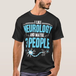 Neurology neuroscience Scientist neuro gift T-Shirt