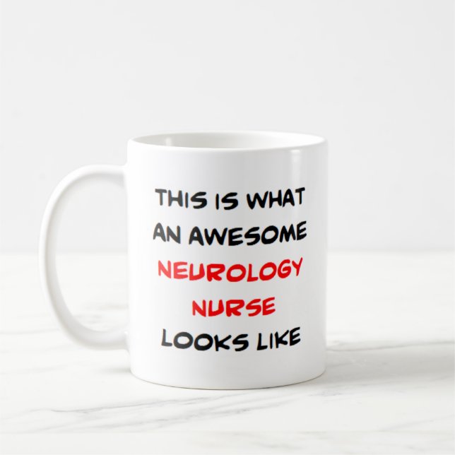 neurology nurse, awesome coffee mug (Left)