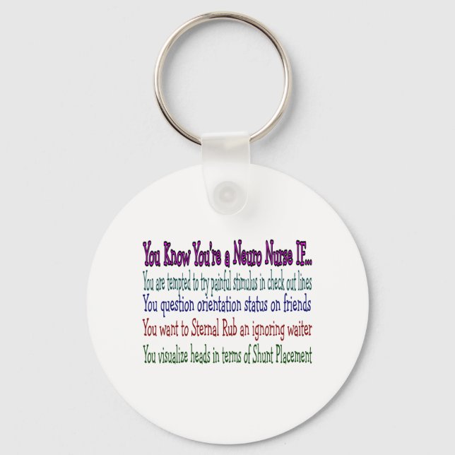 Neurology Nurse Hilarious Gifts, Unique Saying Keychain (Front)