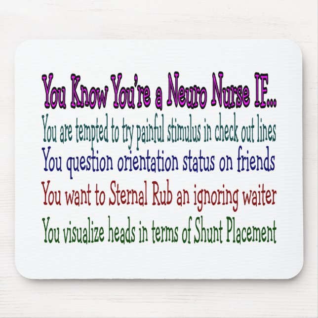 Neurology Nurse Hilarious Gifts, Unique Saying Mouse Pad (Front)