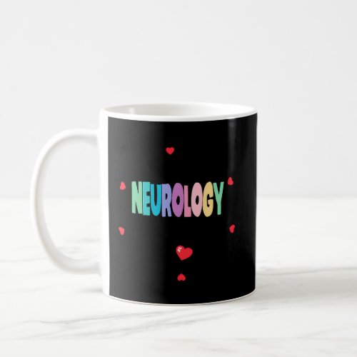 Neurology Squad Nurse Team Registered Nursing Coffee Mug