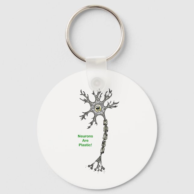 Neurons Are Plastic! Keychain (Front)