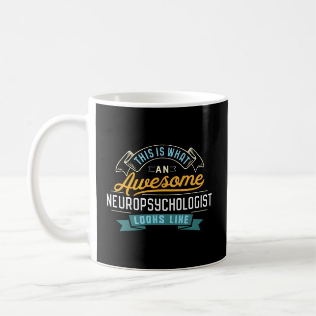 Neuropsychologis Awesome Job Occupation Coffee Mug (Left)