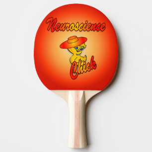 Neuroscience Chick #5 Ping-Pong Paddle