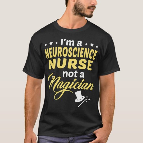 Neuroscience Nurse 1 nurses call the shots  T_Shirt