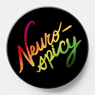 Neurospicy (Hand-Lettered Gradient Text) PopSocket