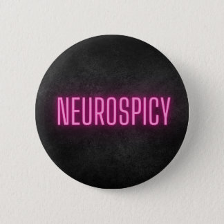 Neurospicy Neon Button