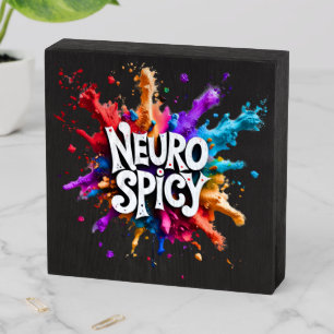 NEUROSPICY neurodiversity autism adhd dyslexia Wooden Box Sign