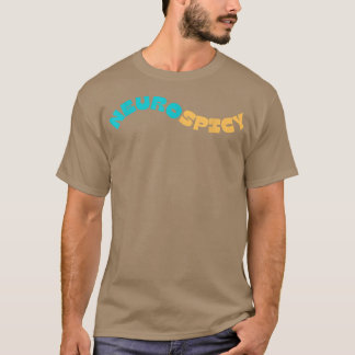 Neurospicy  T-Shirt