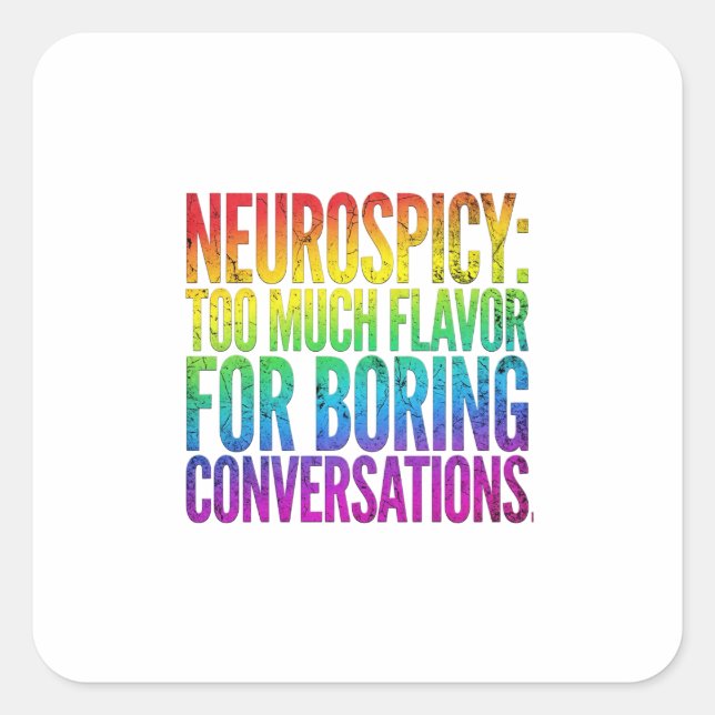 Neurospicy Too Much Flavor Stickers (Front)