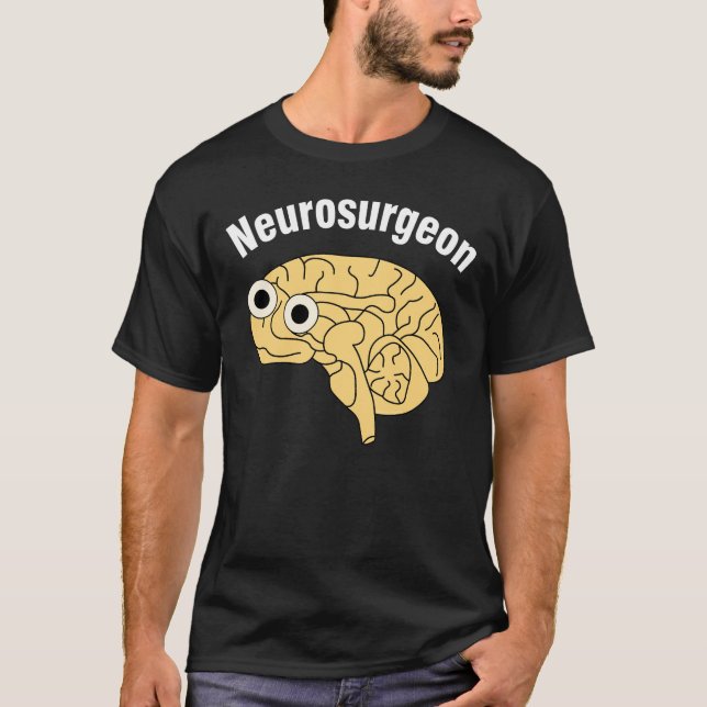 Neurosurgeon Brain  T-Shirt (Front)
