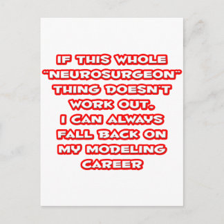 Neurosurgeon Humor ... Modeling Career Postcard
