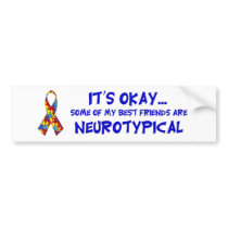 Neurotypical friends bumper sticker