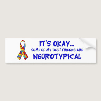 Neurotypical friends bumper sticker
