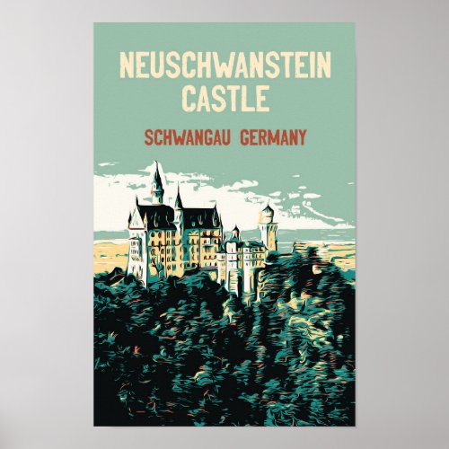 Neuschwanstein castle in Schwangau Germany Postca Poster